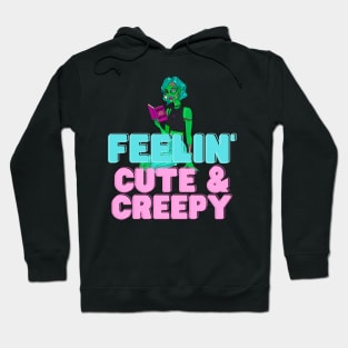 Cute and Creepy Hoodie